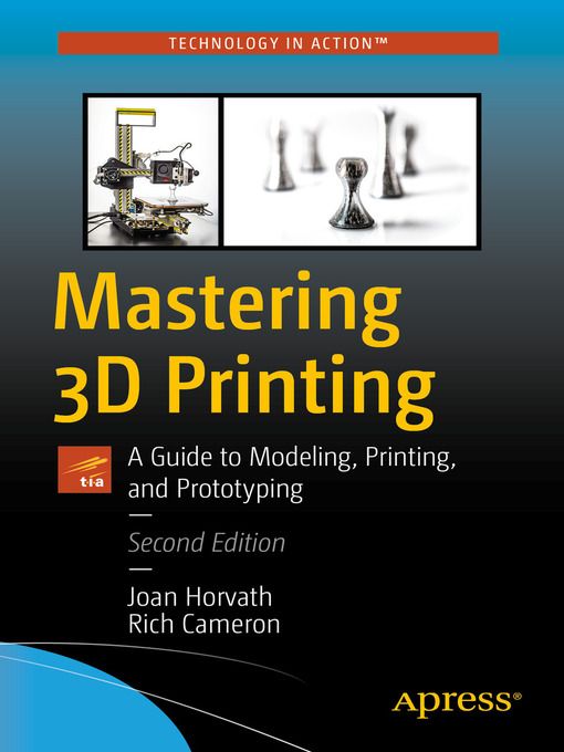 Title details for Mastering 3D Printing by Joan Horvath - Wait list